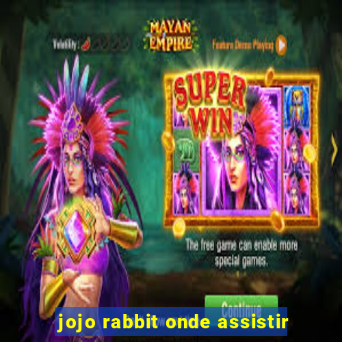 jojo rabbit onde assistir